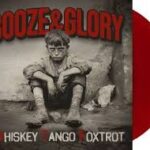 BOOZE & GLORY - Whiskey Tango Foxtrot (Limited Red Vinyl) Vinyl Record