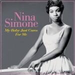 NINA SIMONE - MY BABY JUST CARES FOR ME Vinyl Record