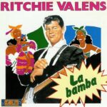RITCHIE VALENS - LA BAMBA