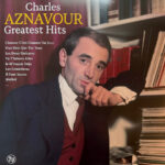 CHARLES AZNAVOUR - GREATEST HITS