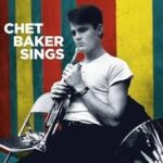 CHET BAKER - Sings (+2 Bonus Tracks) (Solid Blue Vinyl) Vinyl Record