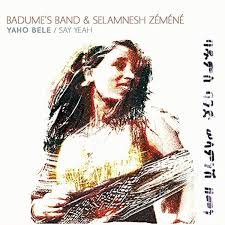 3521381563320-1.jpg BADUMES BAND & SELAMNESH ZEMENE - Yaho Bele / Say Yeah Vinyl Record - Image 1