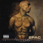 2Pac - Until The End Of Time (4LP 180gm) Vinyl Record