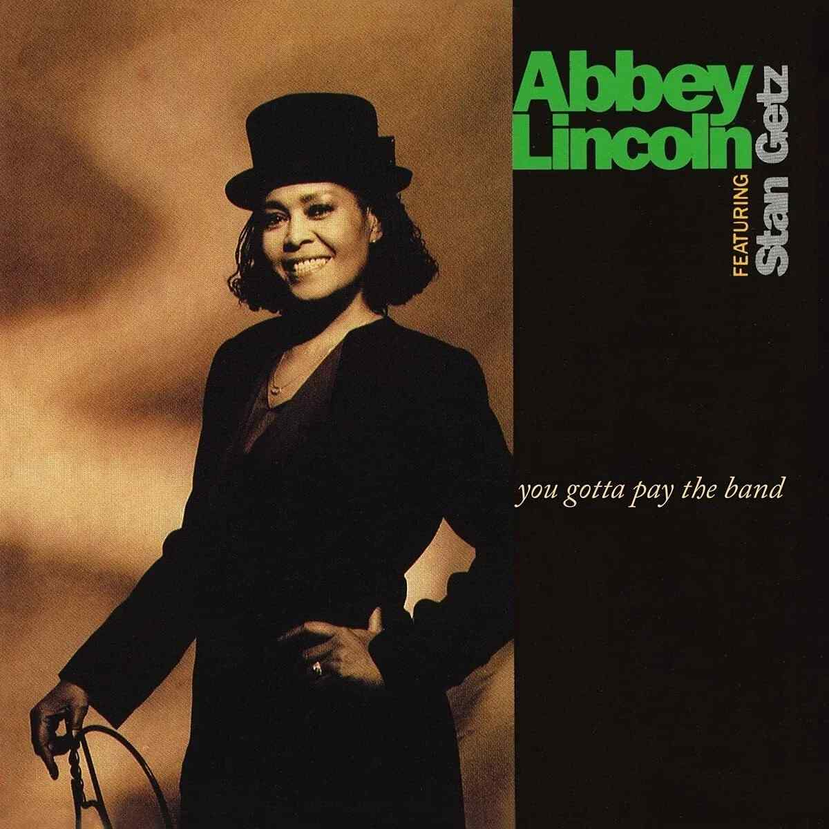 3591642.jpg ABBEY LINCOLN - You Gotta Pay The Band Vinyl Record - Image 1