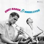 CHET BAKER - ANGEL EYES (GATEFOLD PACKAGIN Vinyl Record