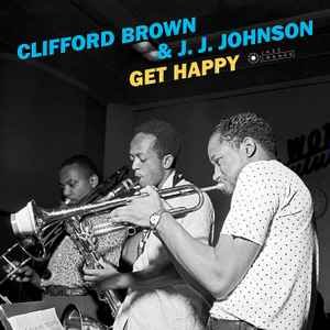 37127.jpg CLIFFORD BROWN & J.J.JOHNSON - Get Happy Vinyl Record - Image 1