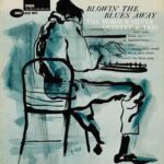 HORACE SILVER - Blowin The Blues Away