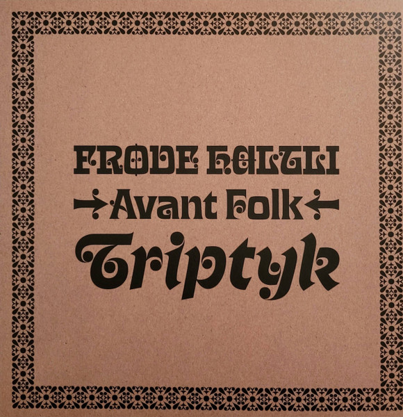 3779567.jpg FRODE HALTLI AVANT FOLK - TRIPTYK - Image 1