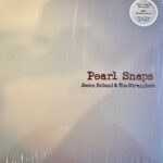 STRAGGLERSJASON BOLAND & THE - PEARL SNAPS (REISSUE