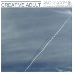 CREATIVE ADULT - RING AROUND THE ROOM Vinyl Record