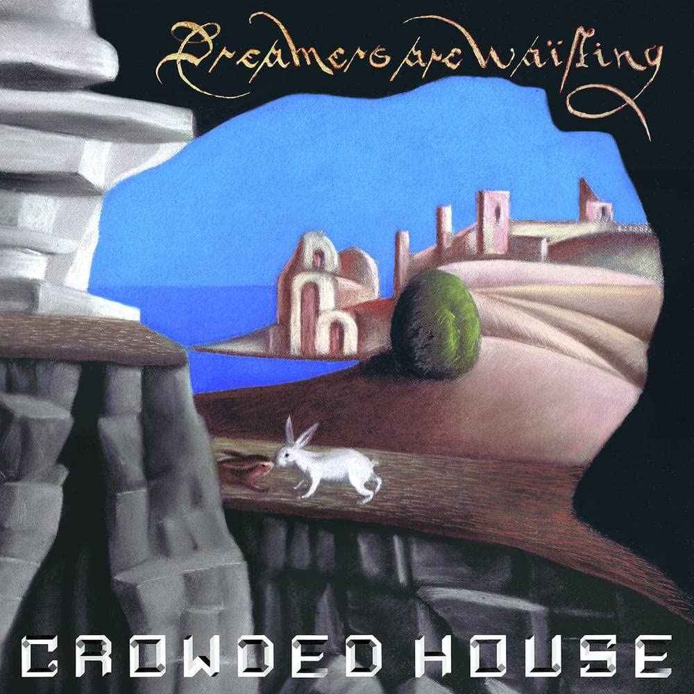 4050538653052.jpg CROWDED HOUSE - Dreamers Are Waiting Vinyl Record - Image 1