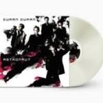 DURAN DURAN - Astronaut (Milky Clear Vinyl) (Indies) Vinyl Record