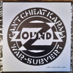 ZOUNDS - CANT CHEAT KARMA / SUBVERT / WAR