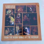 Nirvana - From The Muddy Banks Of The Wishkah Vinyl Record