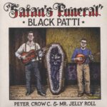 BLACK PATTI - Satans Funeral Vinyl Record