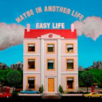 Easy Life - Maybe In Another Life(1LP/180G)