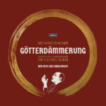 Sir Georg Solti - Wagner: G√∂tterd√§mmerung