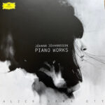 Alice Sara Ott - J√≥hann J√≥hannsson: Piano Works