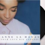 Lianne La Havas - Is Your Love Big Enough? Vinyl Record