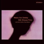 BILL EVANS - Waltz For Debby (Limited Edition) (+1 Bonus Track) Vinyl Record