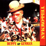 Yellowman - Duppy Or Gun Man