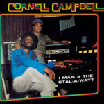 CORNELL CAMPBELL - I MAN A THE STAL-A-WAT