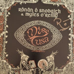 R√≥n√°n √ì Snodaigh Myles O'Reilly - Mise Thusa