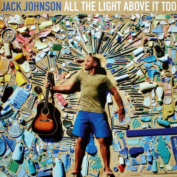 5782775.jpg Jack Johnson - All The Light Above It Too - Image 1