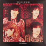 CHURCH - HEYDAY