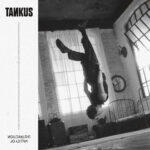 TANKUS - VALLEY OF DISTRACTION