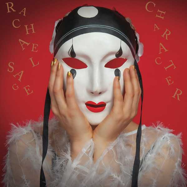 601937811815.jpg RACHAEL SAGE - Character (Deluxe Edition) (Gold-Flecked Vinyl) - Image 1
