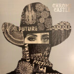 CHROME CASTLE - Chrome Castle