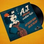 A.J.& ROCKIN TRIO - Hot Rockin Mama / She Do The Bop Vinyl Record