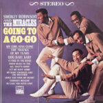 SMOKEY ROBINSON & THE MIRACLES - Going To A Go
