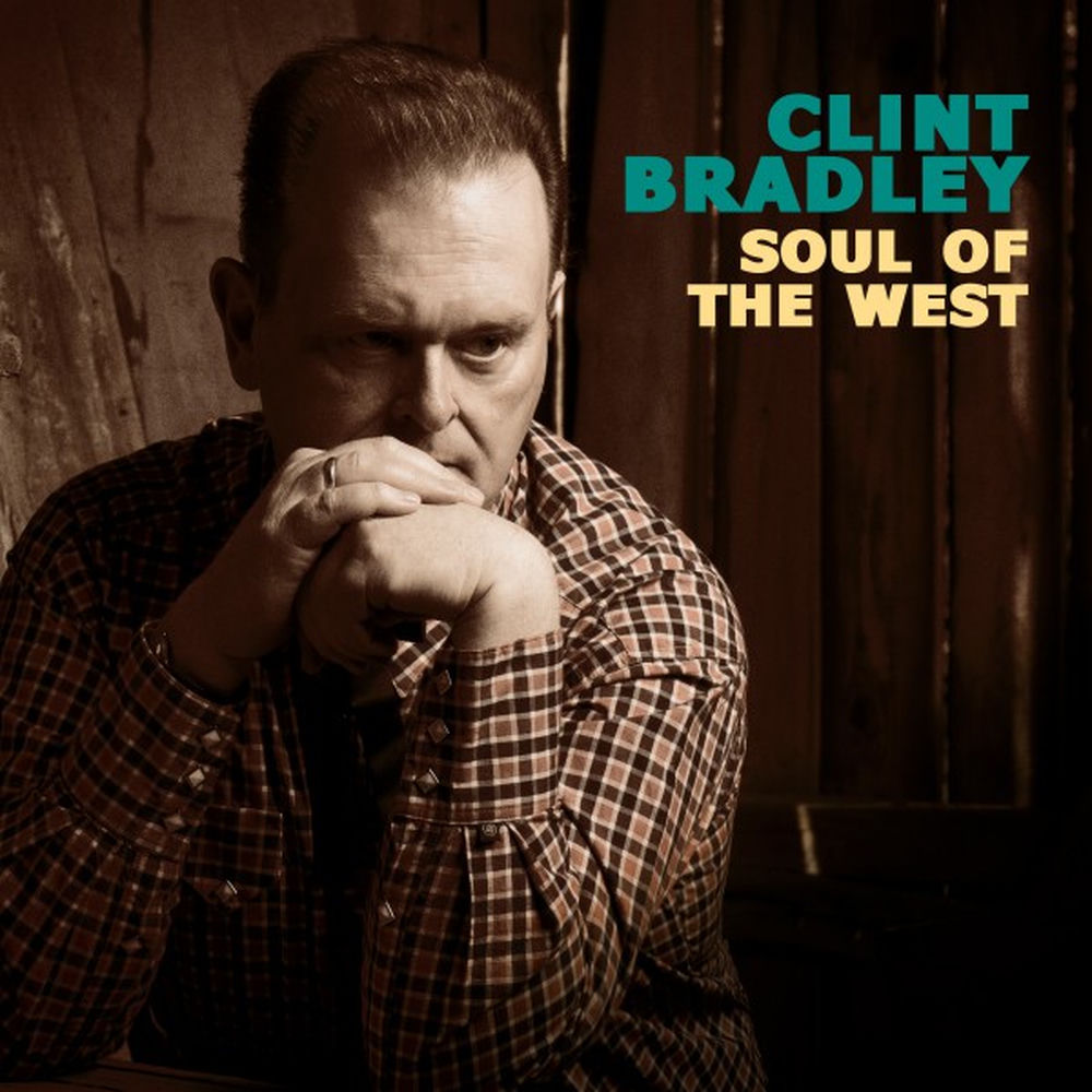 6418594319714.jpg BRADLEY CLINT - SOUL OF THE WEST - Image 1
