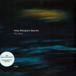 ANDY SHEPPARD QUARTET - ROMARIA Vinyl Record
