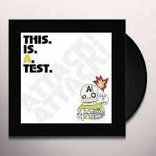 677516120210.jpg Attack! Attack! - This Is A Test Vinyl Record - Image 1