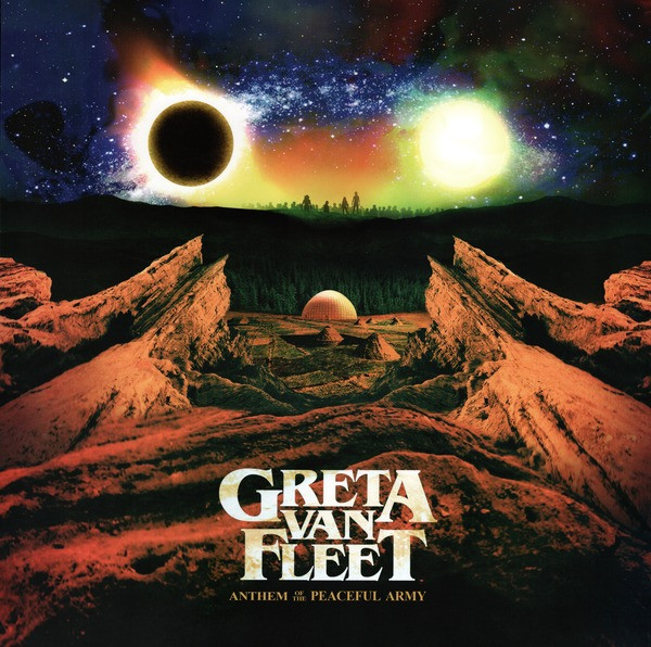 6794975.jpg Greta Van Fleet - Anthem Of The Peaceful Army - Image 1