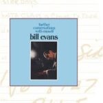 BILL EVANS - Further Conversations With Myself (Gatefold Edition) Vinyl Record