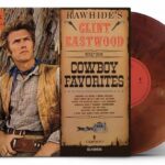 Clint Eastwood - Rawhide's Clint Eastwood Sings Cowboy Favorites Vinyl Record