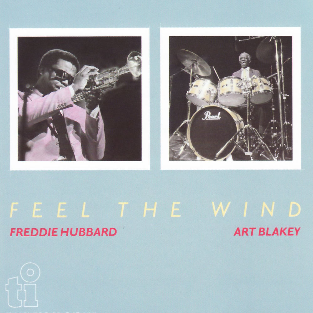 717340688507.jpg HUBBARD FREDDIE / BLAKEY ART - FEEL THE WIND - Image 1