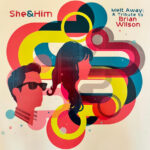 She & Him - Melt Away: A Tribute To Brian Wilson