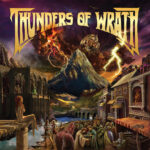 THUNDERS OF WRATH - Thunders Of Wrath (Limited Edition)