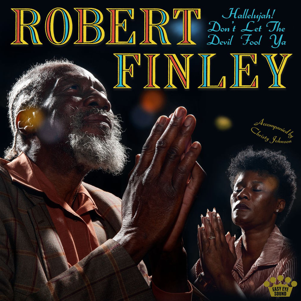 7271623.jpg Robert Finley - Hallelujah! Don't Let The Devil Fool Ya - Image 1