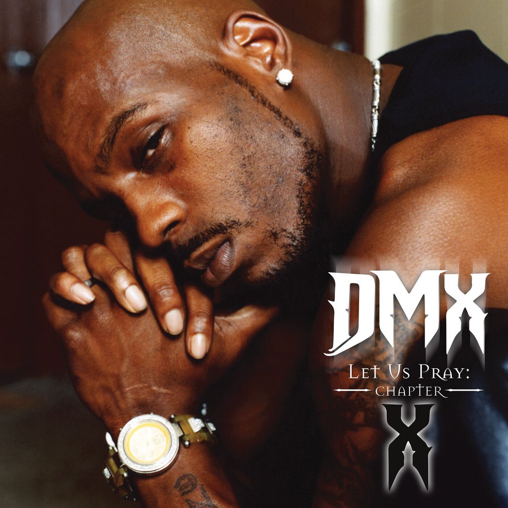 7527763.jpg DMX - Let Us Pray: Chapter X - Image 1
