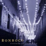Gustavo Santaolalla - Ronroco