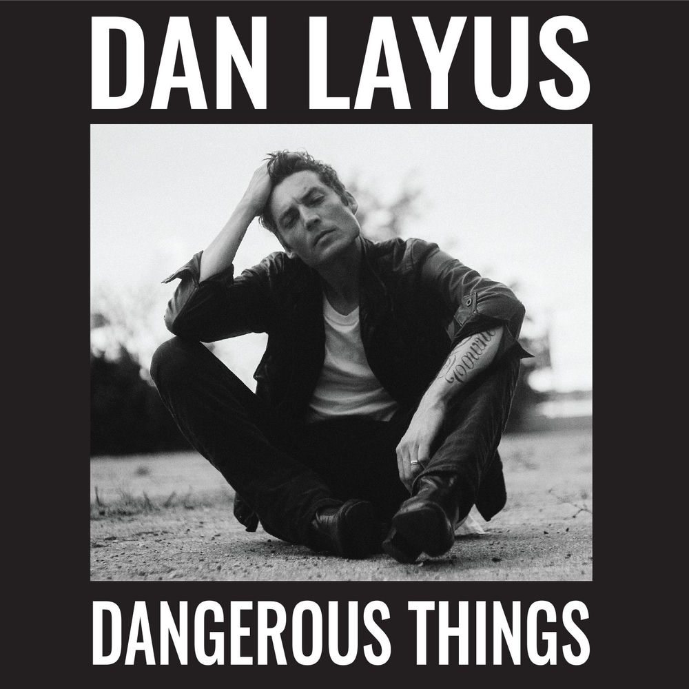 75597943870.jpg Dan Layus - Dangerous Things - Image 1