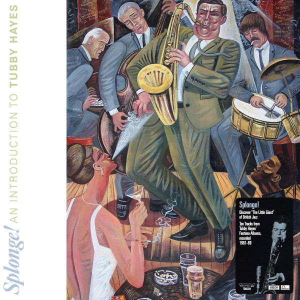7566334.jpg Tubby Hayes - Splonge! An Introduction To Tubby Hayes - Image 1