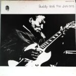 Buddy Guy Junior Mance Junior Wells - Buddy And The Juniors Vinyl Record