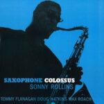 SONNY ROLLINS - Saxophone Colossus